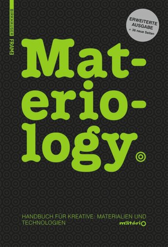 Materiology: Handbuch für Kreative: Materialien und Technologien