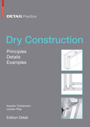 Dry Construction: Principles, Details, Examples