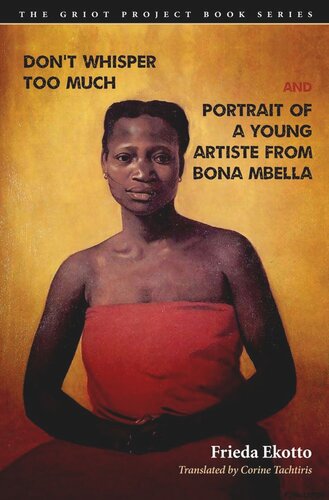 Don't Whisper Too Much and Portrait of a Young Artiste from Bona Mbella