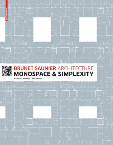 Brunet Saunier Architecture: Monospace and Simplexity