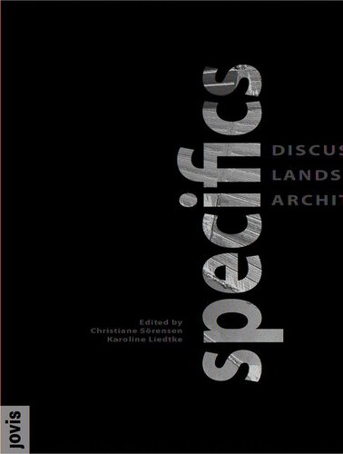 Specifics: Discussing Landscape Architecture