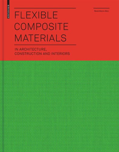 Flexible Composite Materials: in Architecture, Construction and Interiors