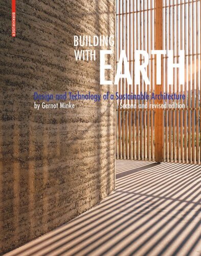 Building with Earth: Design and Technology of a Sustainable Architecture
