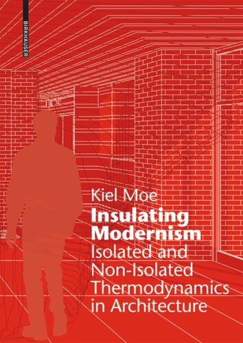 Insulating Modernism: Isolated and Non-isolated Thermodynamics in Architecture