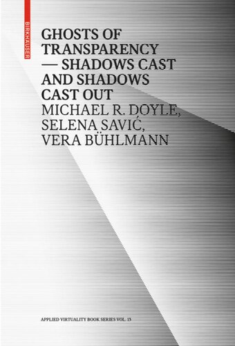 Ghosts of Transparency: Shadows cast and shadows cast out