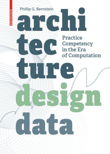 Architecture | Design | Data: Practice Competency in the Era of Computation