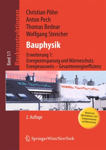Baukonstruktionen / Bauphysik: Erweiterung 1: Energieeinsparung und Wärmeschutz. Energieausweis - Gesamtenergieeffizienz