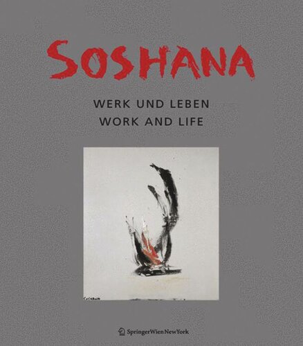 Soshana: Leben und Werk / Life and Work