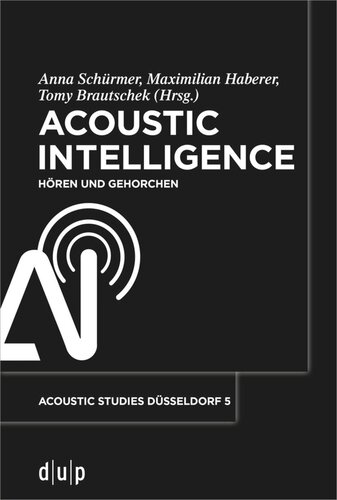 Acoustic Intelligence: Hören und Gehorchen
