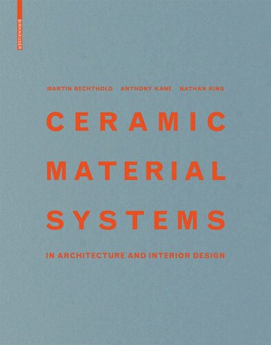 Ceramic Material Systems: in Architecture and Interior Design
