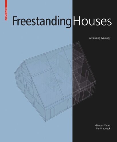 Freestanding Houses: A Housing Typology