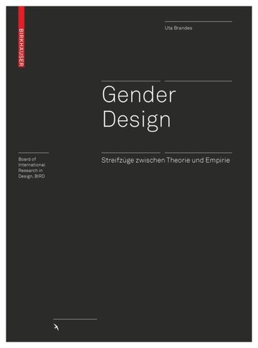 Gender Design: Streifzüge zwischen Theorie und Empirie