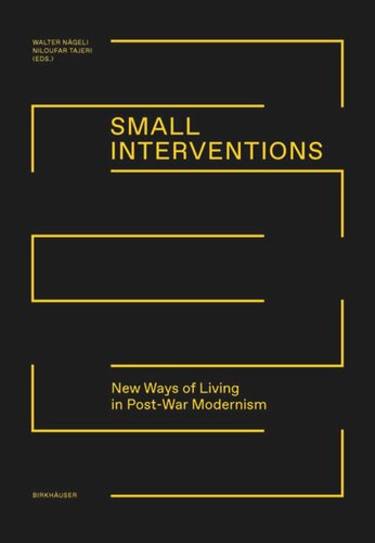 Small Interventions: New ways of living in post-war modernism