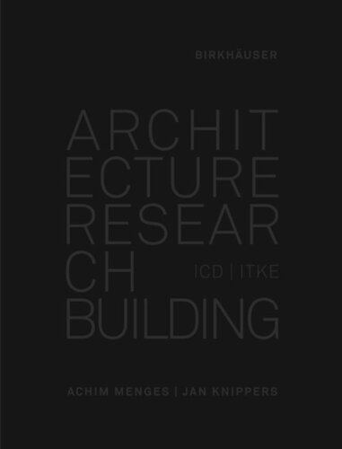 Architecture Research Building: ICD/ITKE 2010-2020
