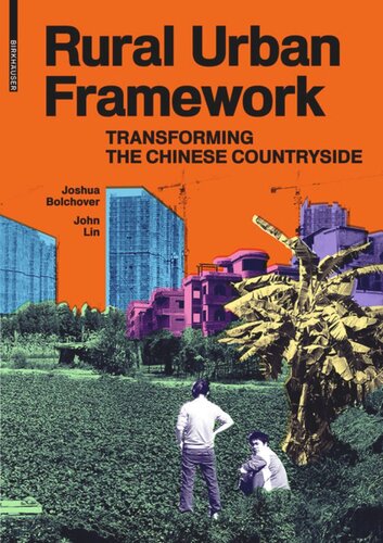 Rural Urban Framework: Transforming the Chinese Countryside