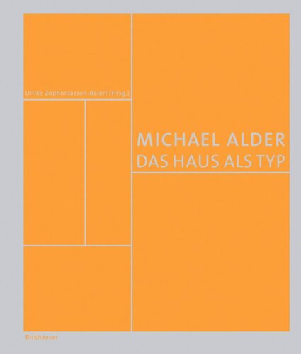 Michael Alder: Das Haus als Typ
