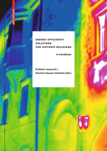 Energy Efficiency Solutions for Historic Buildings: A Handbook