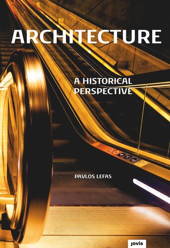 Architecture – A Historical Perspective