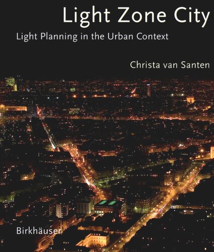 Light Zone City: Light Planning in the Urban Context