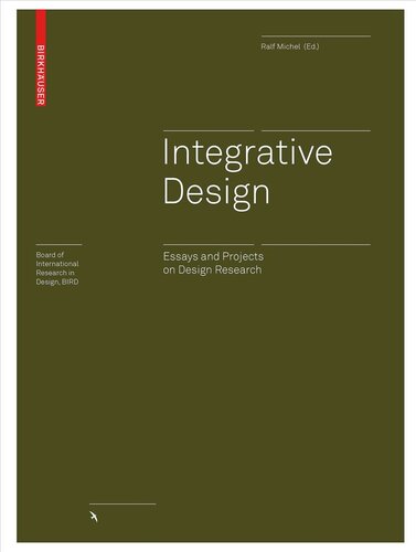 Integrative Design: Essays and Projects on Design Research