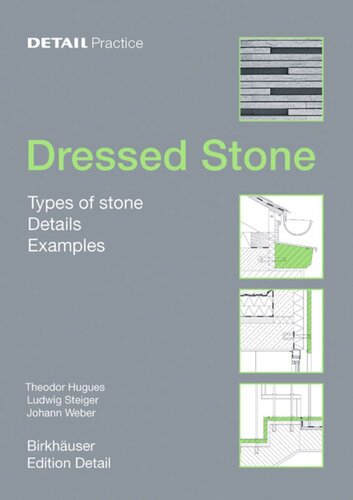 Dressed Stone: Types of Stone, Details, Examples