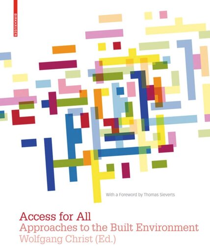 Access for All: Approaches to the Built Environment