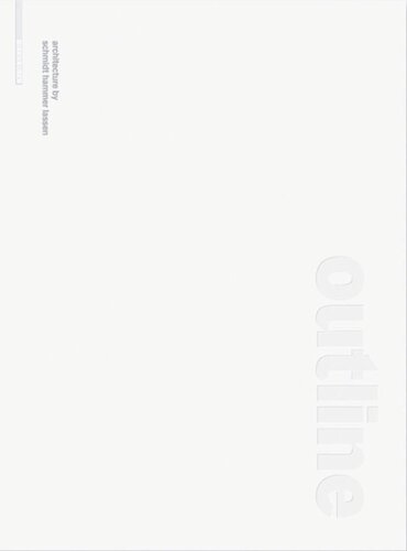 Outline: Architecture by schmidt hammer lassen