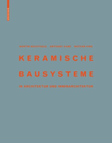 Keramische Bausysteme: in Architektur und Innenarchitektur