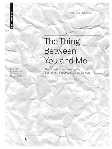 The Thing Between You and Me: The Question Concerning the Sustaining Support of Digital Objects
