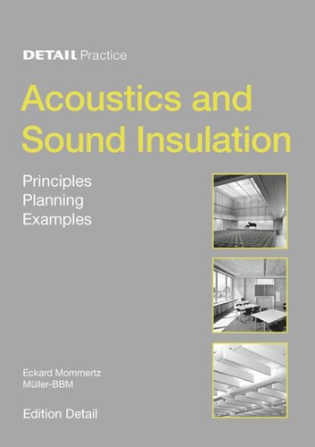 Acoustics and Sound Insulation: Principles, Planning, Examples