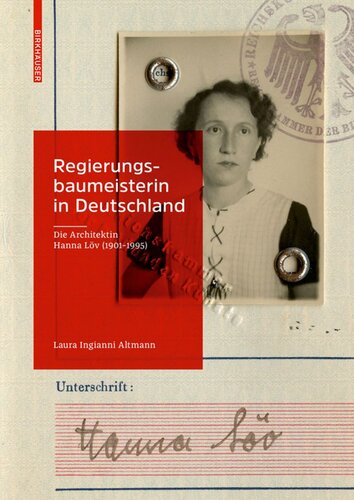 Regierungsbaumeisterin in Deutschland: Die Architektin Hanna Löv (1901-1995)