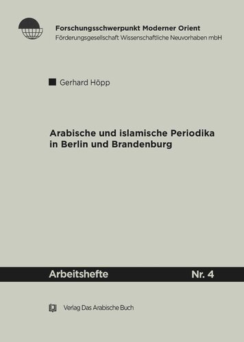 Arabische und Islamische Periodika in Berlin und Brandenburg 1915-45