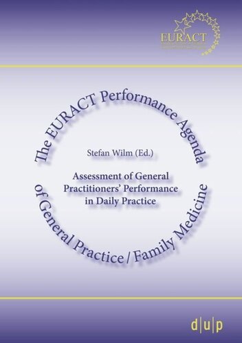 Assessment of General Practitioners' Performance in Daily Practice: The EURACT Performance Agenda of General Practice/Family Medicine