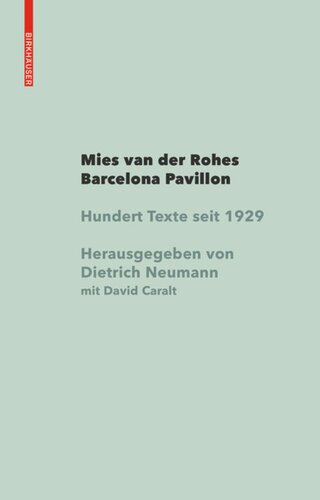 Mies van der Rohe Barcelona-Pavillon: Hundert Texte seit 1929