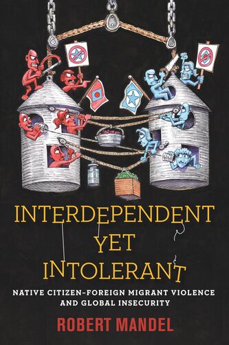 Interdependent Yet Intolerant: Native Citizen–Foreign Migrant Violence and Global Insecurity