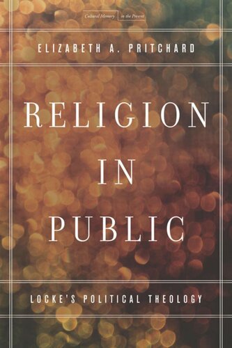 Religion in Public: Locke's Political Theology