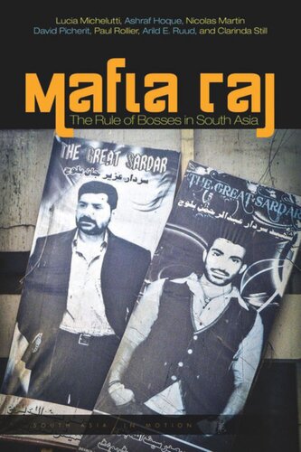 Mafia Raj: The Rule of Bosses in South Asia