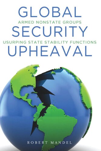 Global Security Upheaval: Armed Nonstate Groups Usurping State Stability Functions