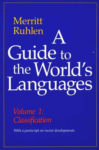 A Guide to the World’s Languages: Volume I, Classification