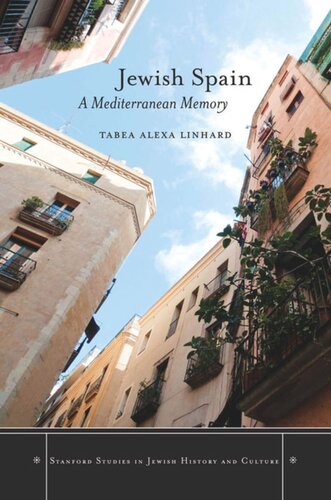 Jewish Spain: A Mediterranean Memory