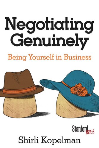 Negotiating Genuinely: Being Yourself in Business