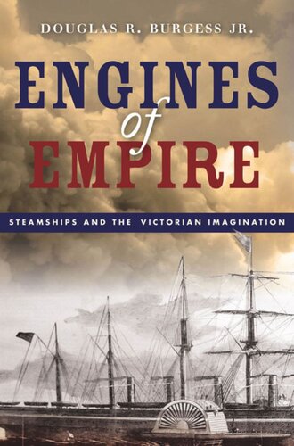 Engines of Empire: Steamships and the Victorian Imagination