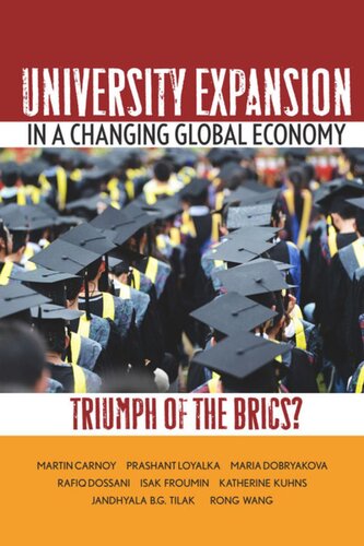 University Expansion in a Changing Global Economy: Triumph of the BRICs?
