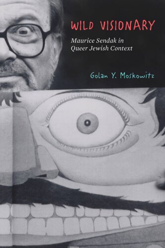 Wild Visionary: Maurice Sendak in Queer Jewish Context