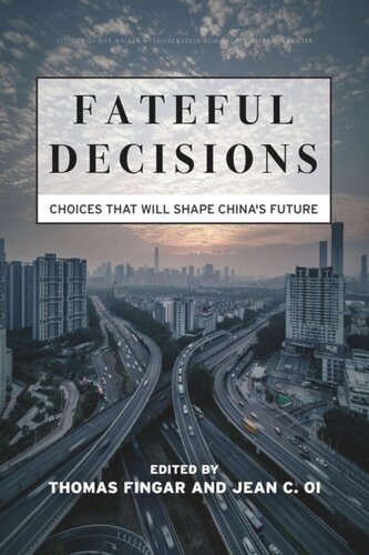 Fateful Decisions: Choices That Will Shape China's Future