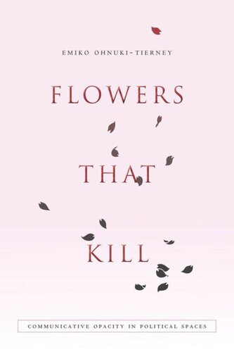 Flowers That Kill: Communicative Opacity in Political Spaces