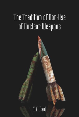 The Tradition of Non-Use of Nuclear Weapons