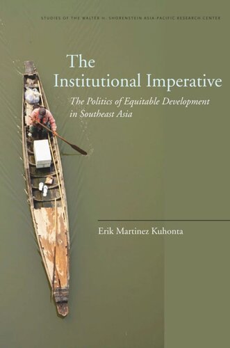The Institutional Imperative: The Politics of Equitable Development in Southeast Asia