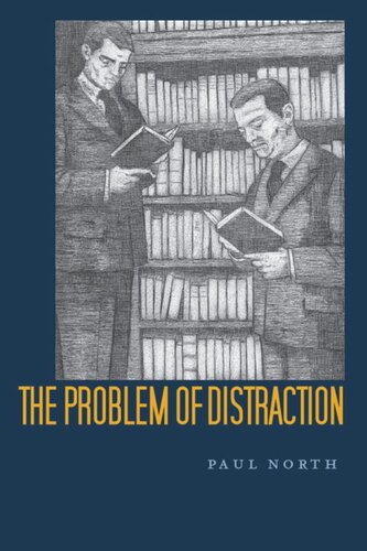 The Problem of Distraction