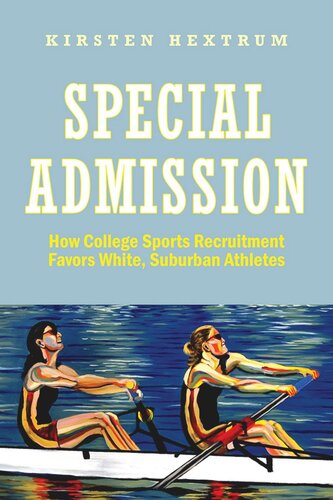 Special Admission: How College Sports Recruitment Favors White Suburban Athletes